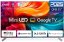 CHiQ M55QN9V TV 55", UHD MiniLED Google TV DLG 120 Hz